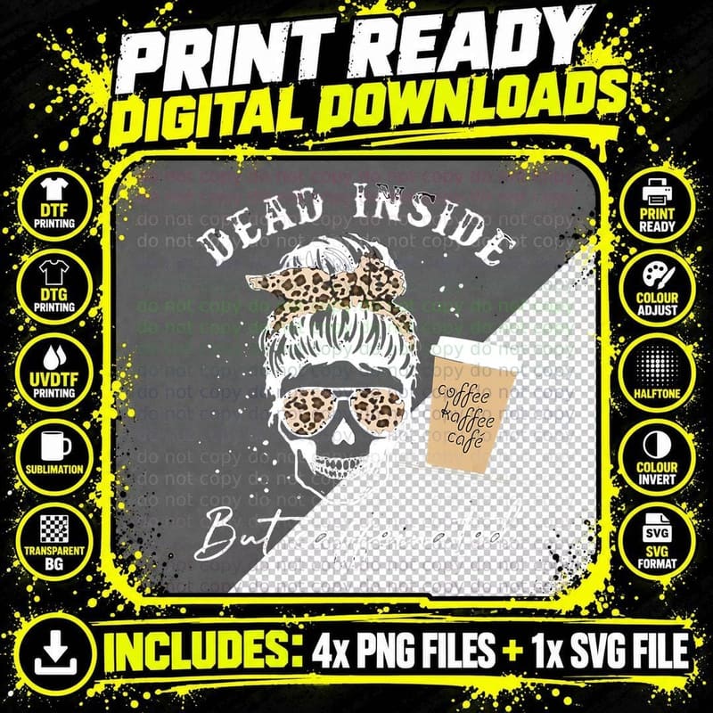 Skull Dead Inside but Caffeinated Skeleton Messy Bun Png SVG Digital Bundle