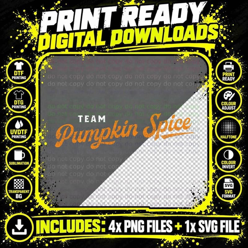 Team Pumpkin Spice, Funny Fall Coffee Gift T-Shirt Png SVG Digital Bundle
