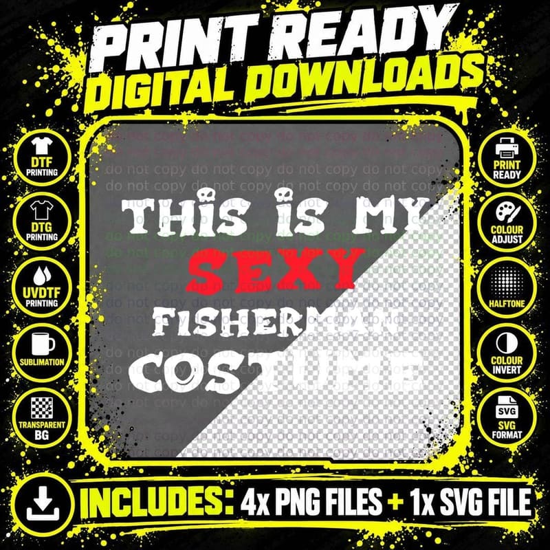 This Is My Sexy Fisherman Costume Halloween Fishermen Png SVG Digital Bundle