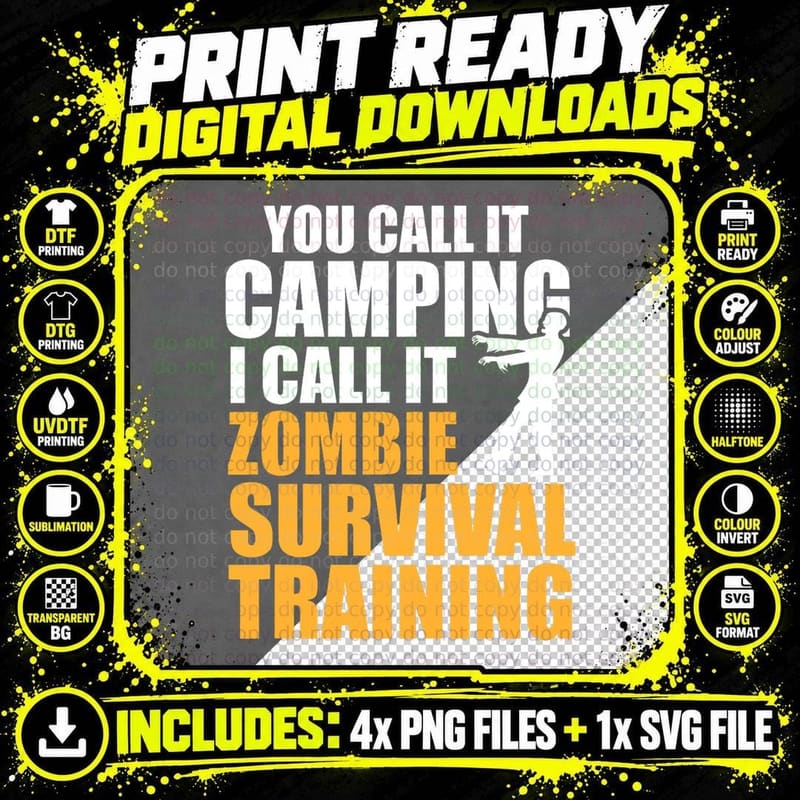 Zombie Survival Training You Call It Camping T-Shirt Png SVG Digital Bundle