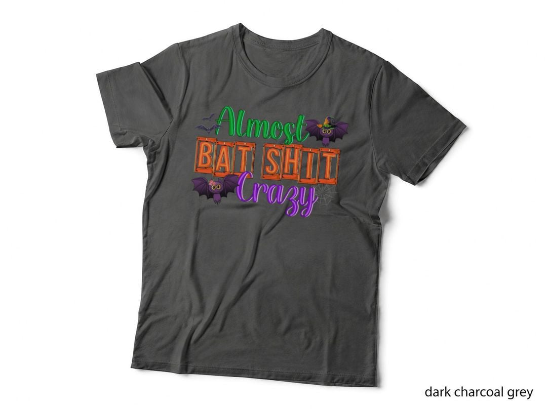 Almost Bat Shit Crazy Spooky Halloween Costume Party 2021 T-Shirt