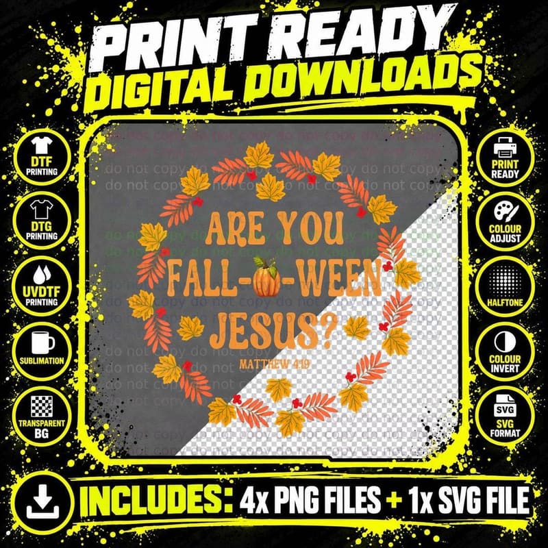 Are You Fall O Ween Jesus Matthew Faith Christian Png SVG Digital Bundle