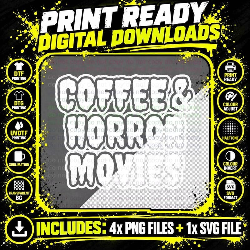 Coffee and Horror Movies T-Shirt Png SVG Digital Bundle