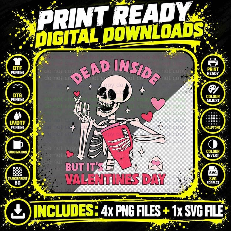 Dead Inside but It's Valentines Day Funny Skeleton Men Png SVG Digital Bundle