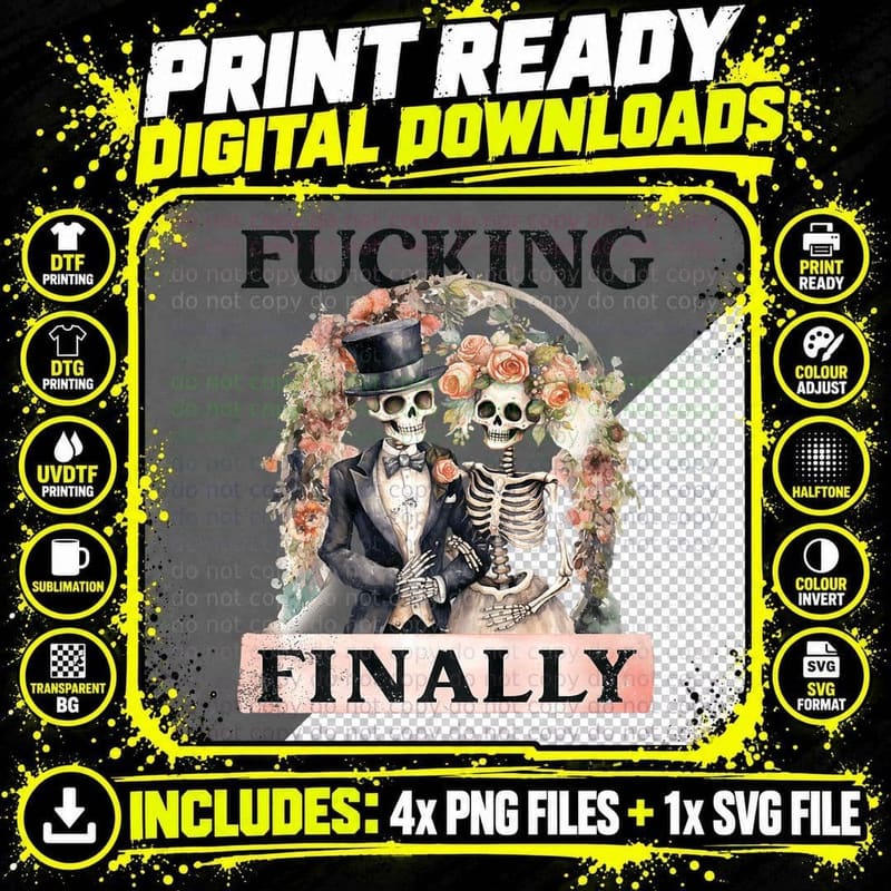 Fucking Finally Bridesmaid Skeleton Bride Groom Png SVG Digital Bundle