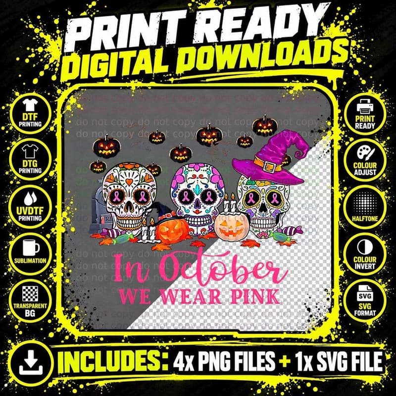 Halloween in October We Wear Pink Sugar Skull Breast Png SVG Digital Bundle