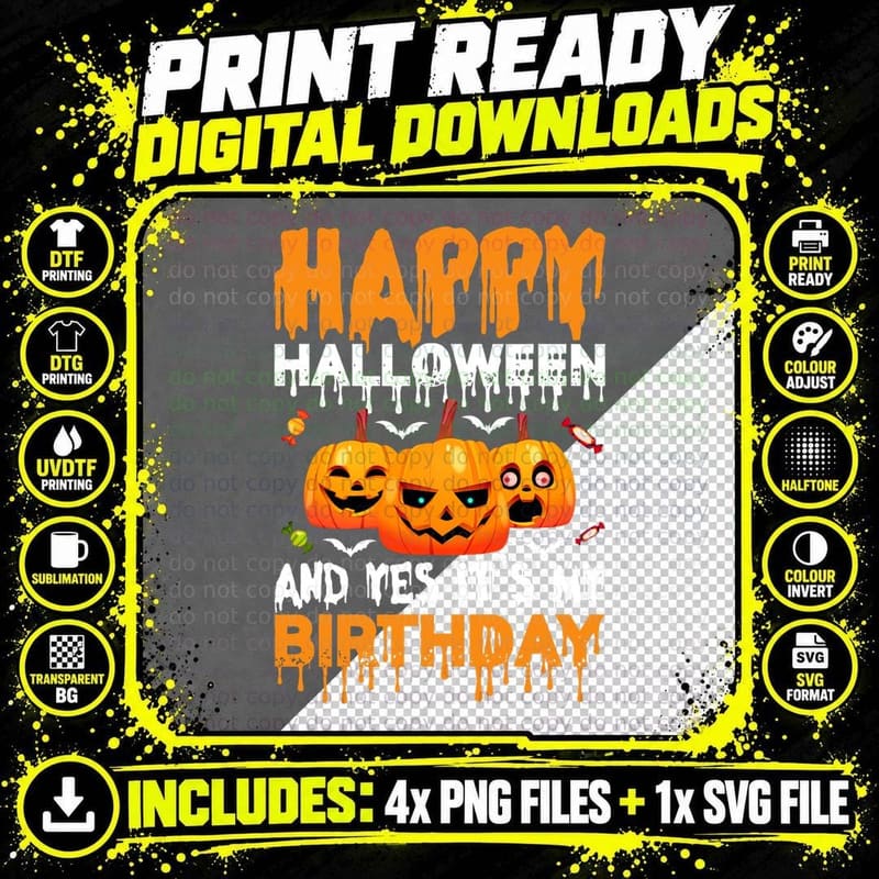 Happy Halloween & Yes It's My Birthday Halloween Pumpkin Png SVG Digital Bundle