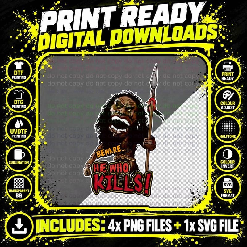 He Who KILLS! T-Shirt Png SVG Digital Bundle