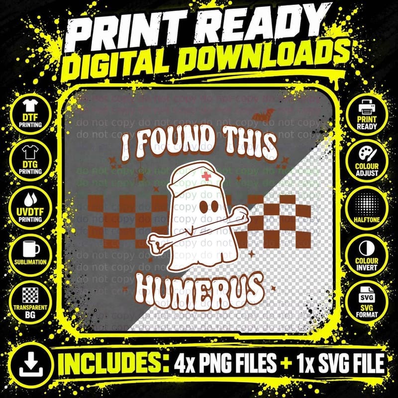 I Found This Humerus Funny Nurse Ghost Pun Joke Humorous Png SVG Digital Bundle