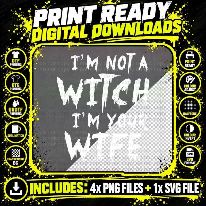 I'm Not a Witch I'm Your Wife Halloween Couples Costume Png SVG Digital Bundle