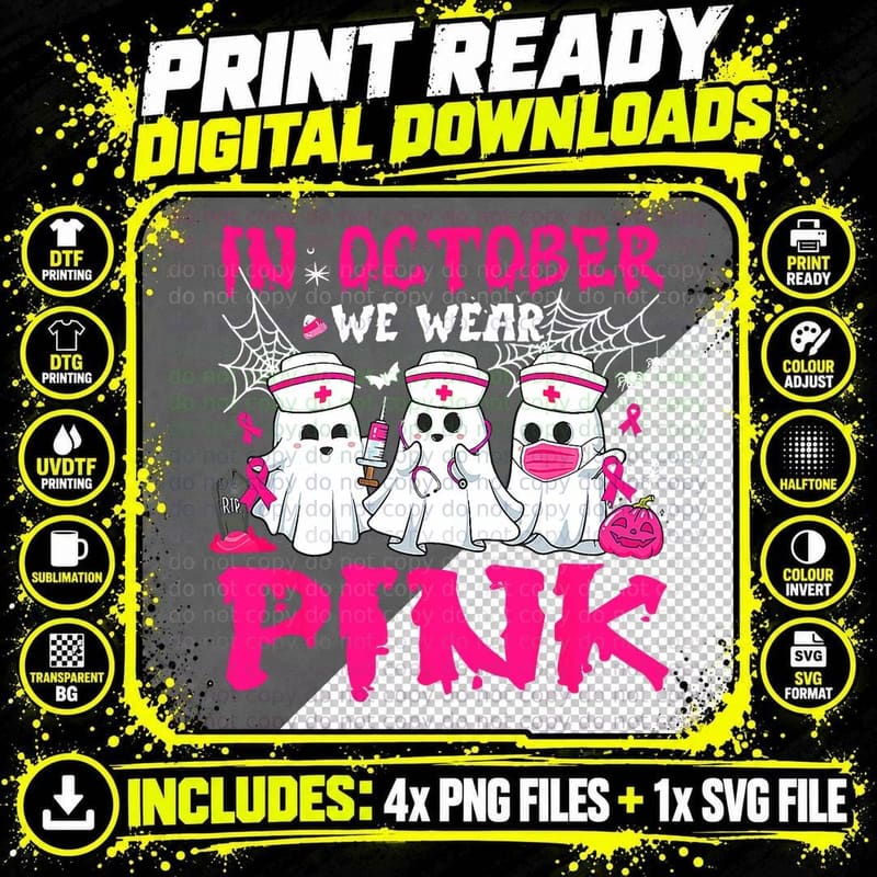 In October We Wear Pink Nurse Ghost Halloween Breast Png SVG Digital Bundle