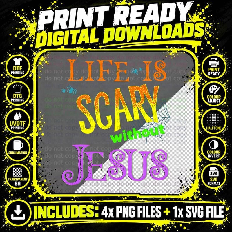 Life Is Scary Without Jesus Autumn Halloween Christian Png SVG Digital Bundle