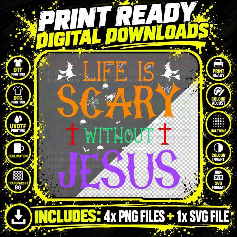 Life Without Jesus Is Scary Halloween Jesus Christian Png SVG Digital Bundle