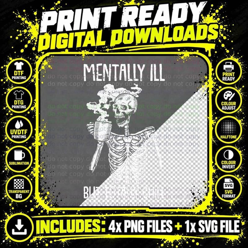 Mentally Ill but Totally Chill Halloween Costume Png SVG Digital Bundle