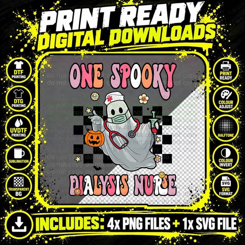 One Spooky Dialysis Nurse Ghost Halloween Nephrology Png SVG Digital Bundle