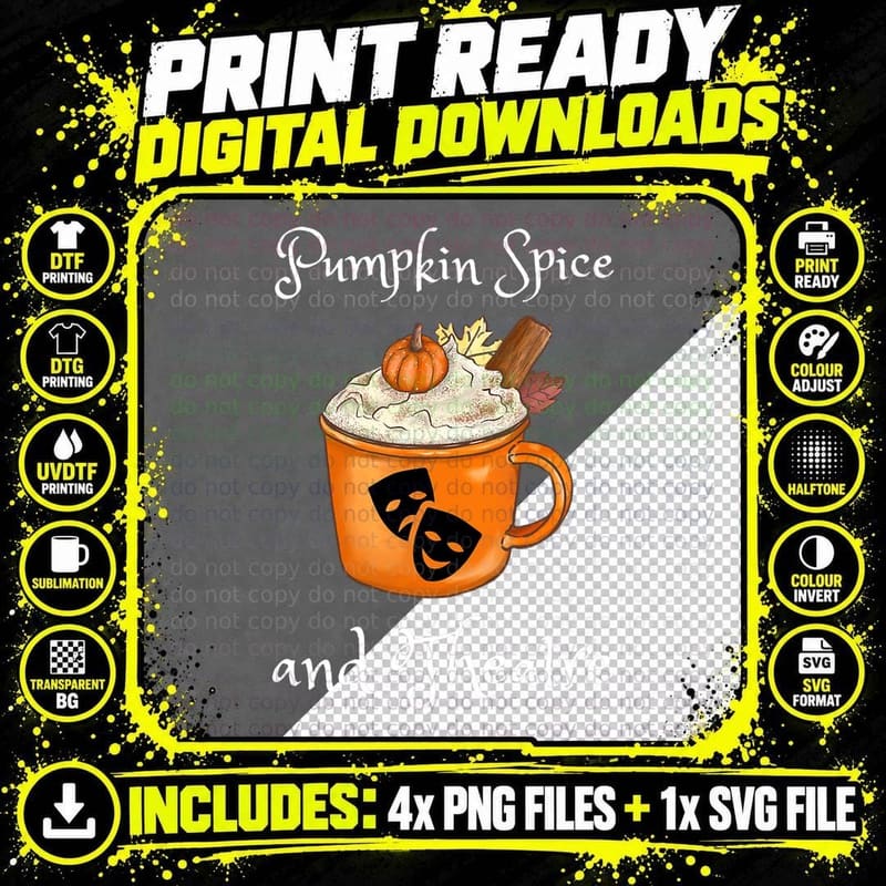 Pumpkin Spice and Theatre Theater Musical Fall Autumn Png SVG Digital Bundle