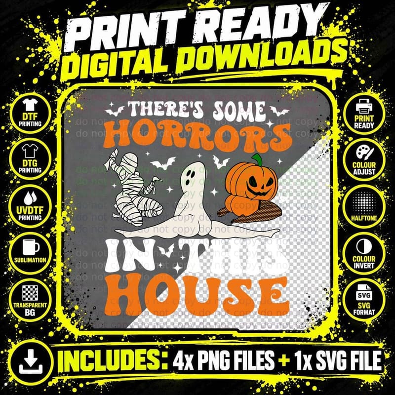 There's Some Horrors in This House Ghost Pumpkin Png SVG Digital Bundle