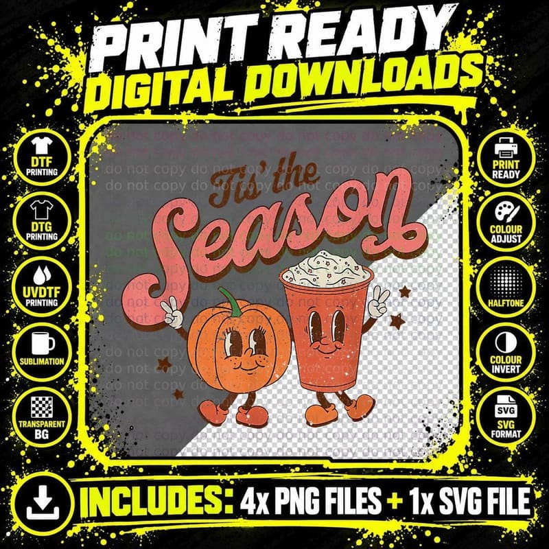 Tis the Season Pumpkin Spice Funny Fall Autumn T-Shirt Png SVG Digital Bundle