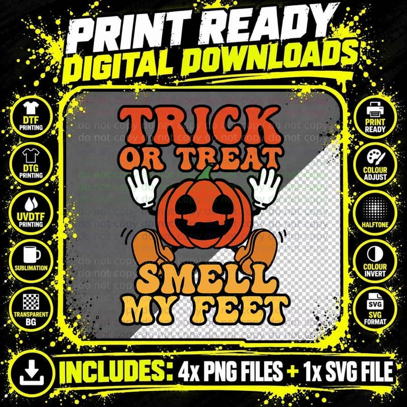 Trick or Treat Smell My Feet Pumpkin Kids Toddler Png SVG Digital Bundle