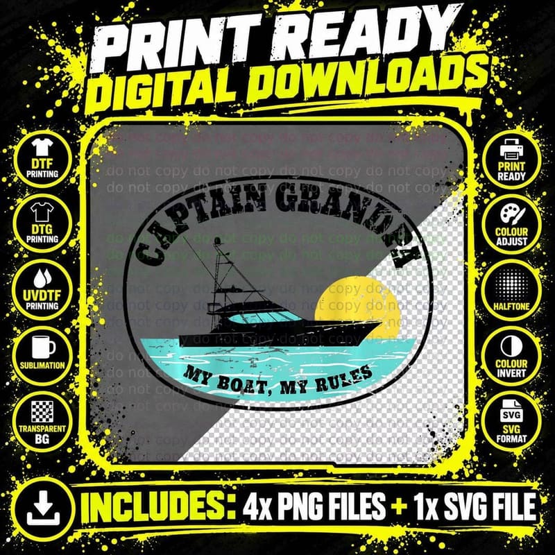 2 Sided Print) Captain Grandpa My Boat Rules Yacht Png SVG Digital Bundle