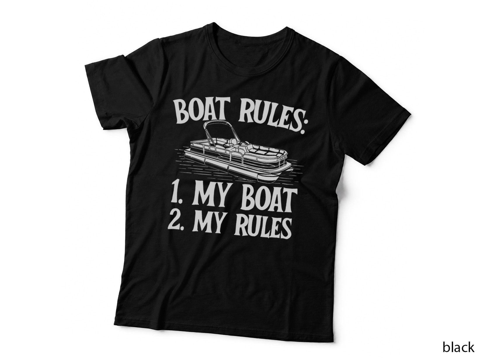 Boat Rules - Boating Sailing Lake Boat Captain Motorboating T-Shirt
