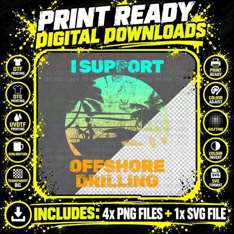 Boating Shirt I Support Offshore Drilling T-Shirt Png SVG Digital Bundle