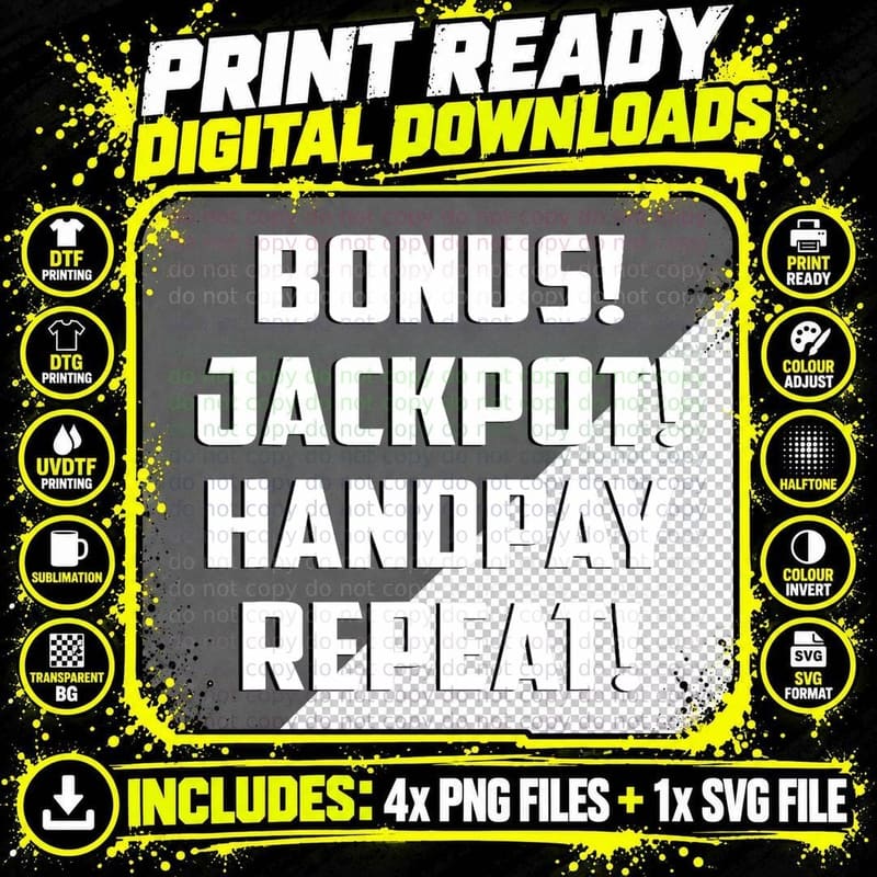 Casino Slot Player Bonus Jackpot Handpay Repeat T-Shirt Png SVG Digital Bundle