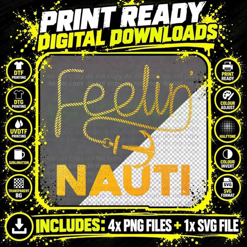 Cool Boating for Men Women Feeling Nauti Boat Captain Png SVG Digital Bundle