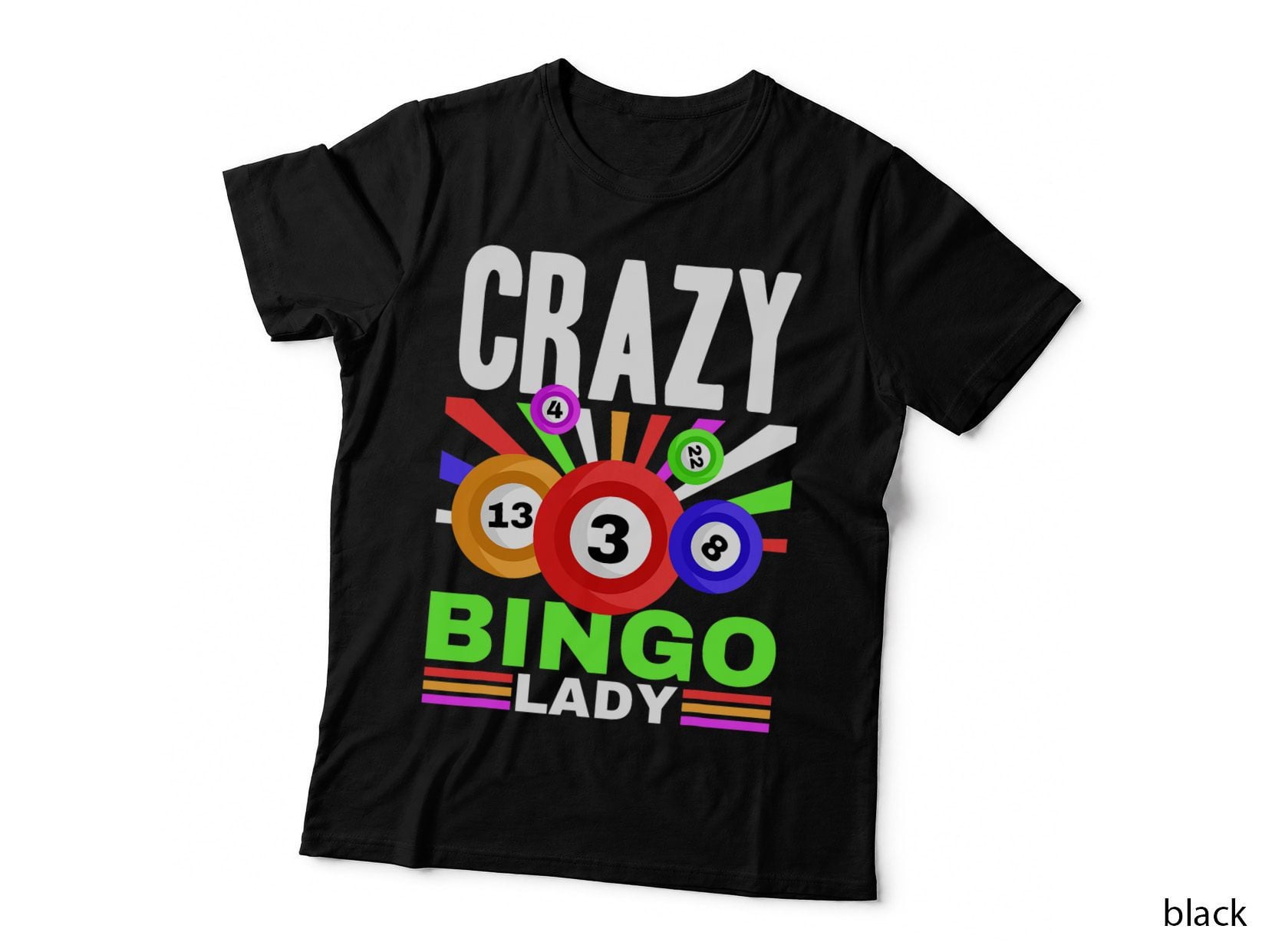 Crazy Bingo Lady Casino Gambling Lottery Women Bingo T-Shirt