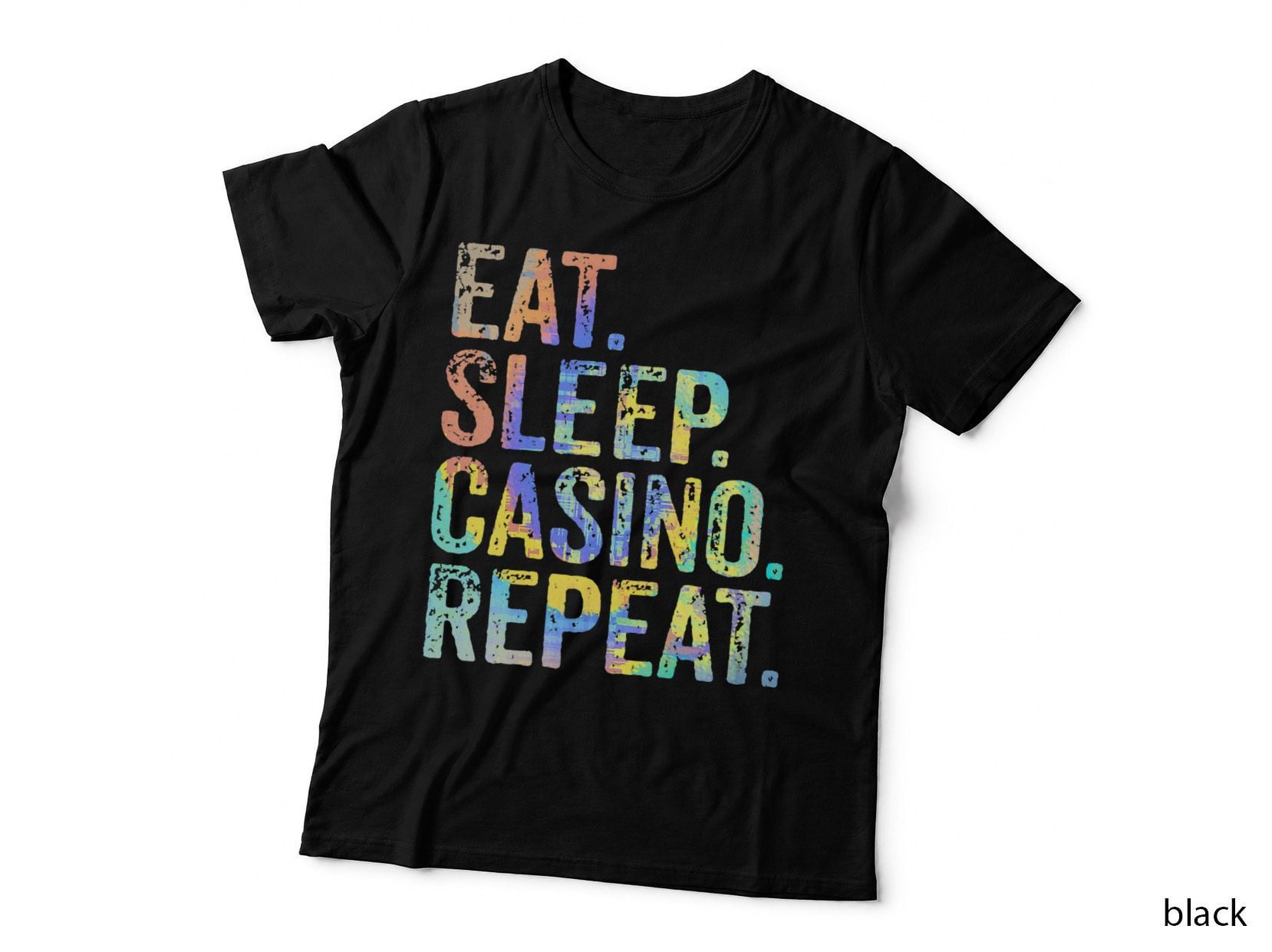 Eat Sleep Casino Repeat Gambler Gambling Lover Tie-Dye T-Shirt