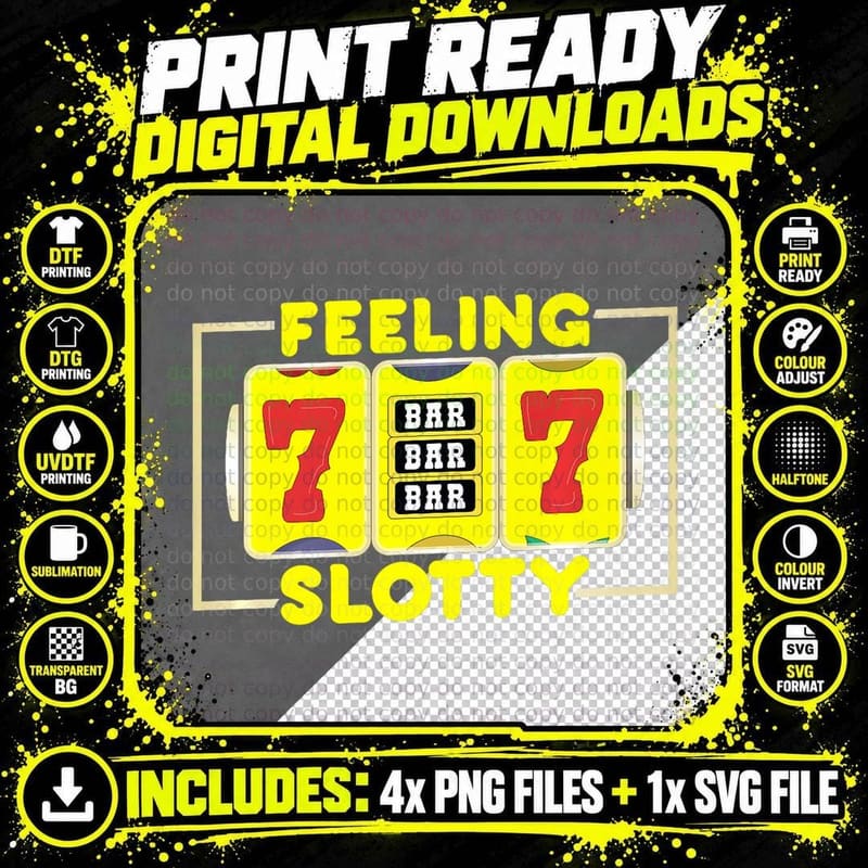 Feeling Slotty Casino Slot Machine Player Gambling Png SVG Digital Bundle