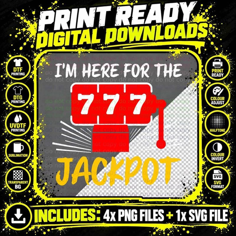 Here for the 777 Jackpot Slot Machine Gambling Casino Png SVG Digital Bundle