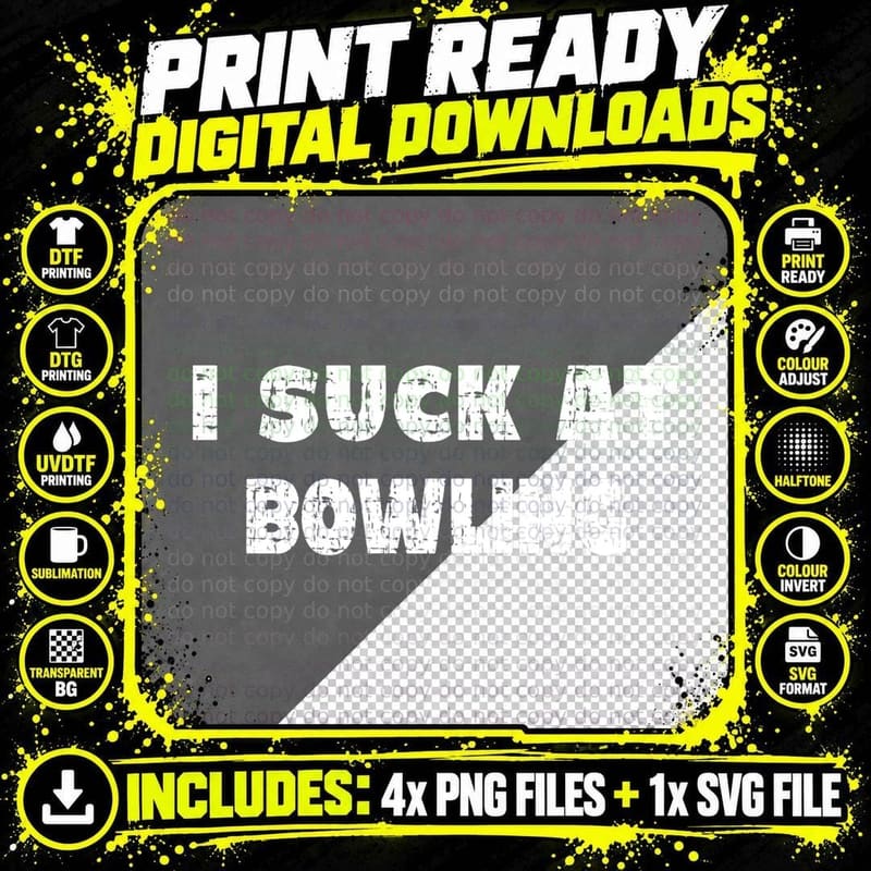 Hilarious I Suck at Bowling Bowler Quote T-Shirt Png SVG Digital Bundle