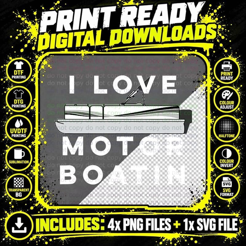 I Love Motor Boatin T Shirt Pontoon Lake Boating T Shirt Png SVG Digital Bundle