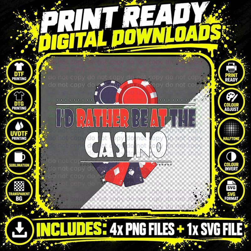 I'd Rather Be at the Casino Poker Gambling T-Shirt Png SVG Digital Bundle