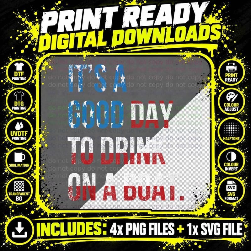 It's a Good Day to Drink on a Boat Patriotic July 4 Png SVG Digital Bundle