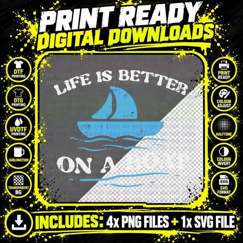 Life Better on Boat Sailing Owner Boater Men Women Kids Png SVG Digital Bundle