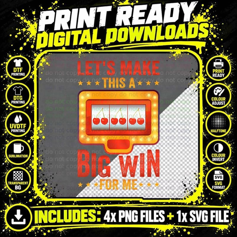 Make Win for Slot Machine Casino, Game, Var126 T-Shirt Png SVG Digital Bundle