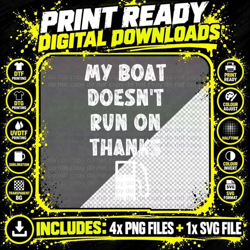 My Boat Doesn't Run on Thanks Boat Owners Gas Money Png SVG Digital Bundle