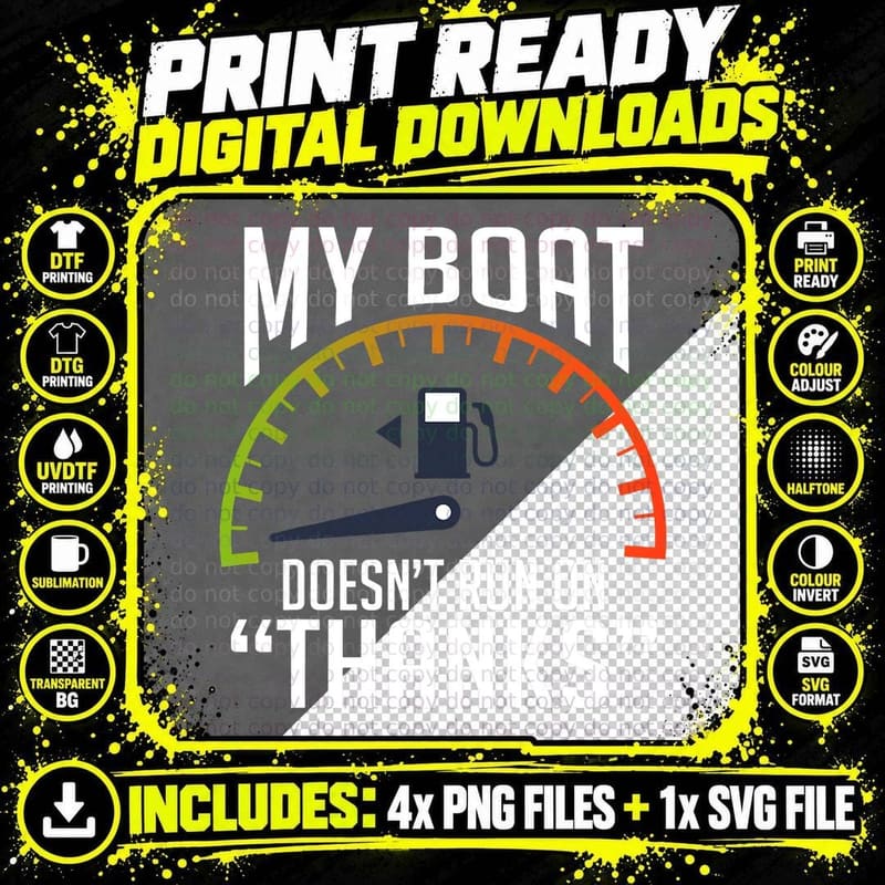 My Boat Doesn't Run on Thanks Boating Captain T-Shirt Png SVG Digital Bundle