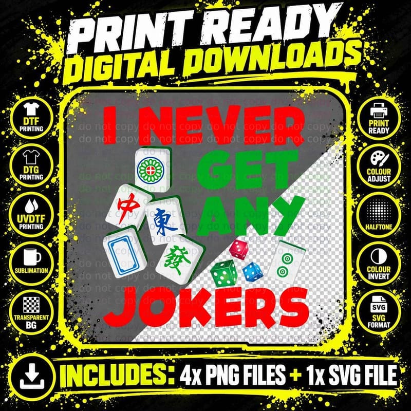 Never Get Any Jokers Mahjong Board Game Player Chinese Png SVG Digital Bundle