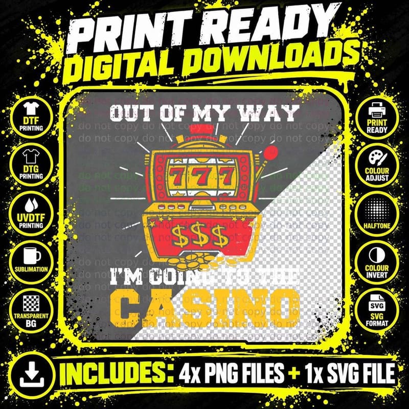 Out of My Way, I'm Going to Casino Lovers Gambling Png SVG Digital Bundle