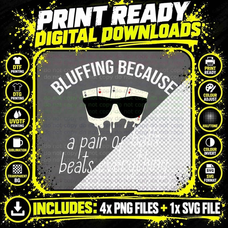 Poker Player Casino Lover Bluffing Gambling T-Shirt Png SVG Digital Bundle