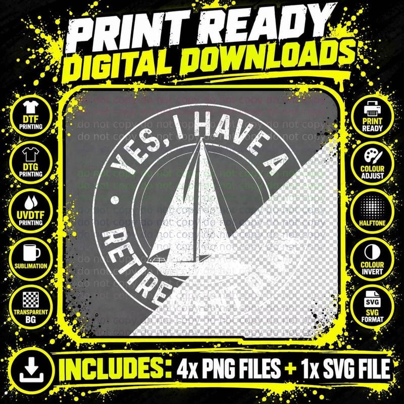Sailing Retirement Gift Sail Boat Boating Retired Sailor Png SVG Digital Bundle