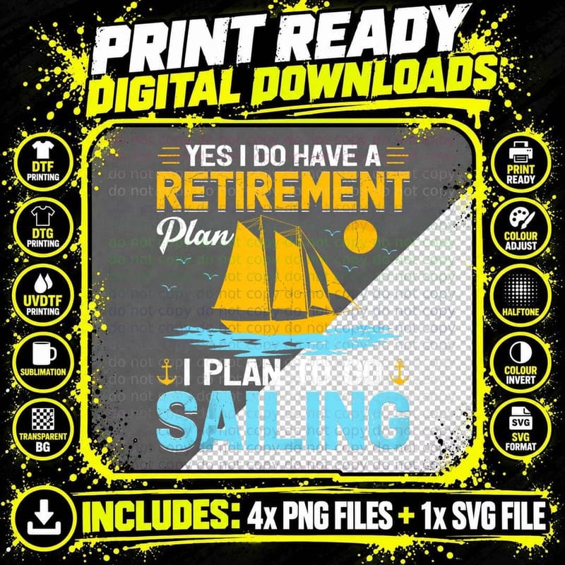 Sailing Sailor Retirement Plan T-Shirt, Retirement Theme Png SVG Digital Bundle
