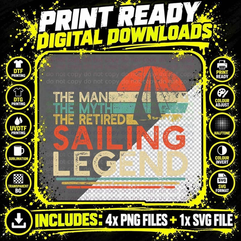 Sailor Retirement Gift Man Myth Retired Sailing Legend Png SVG Digital Bundle