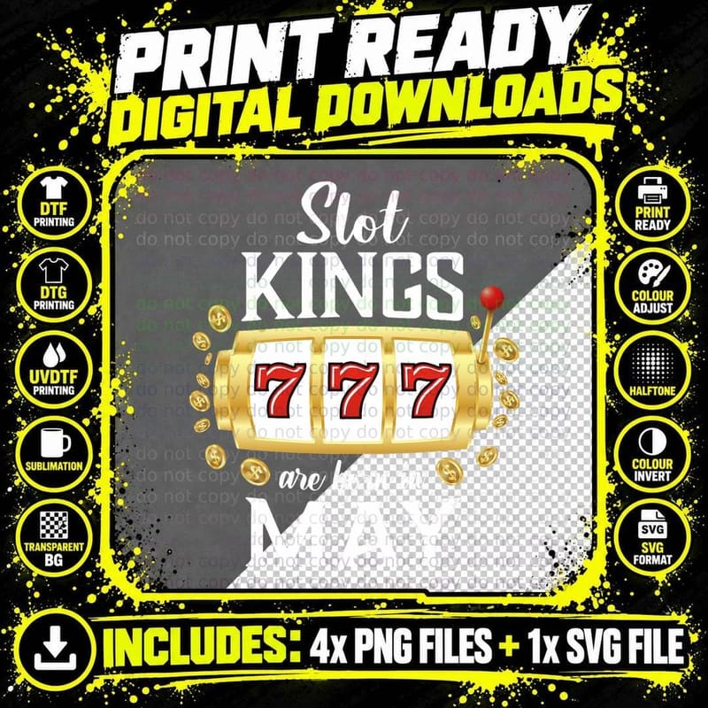 Slot Kings Are Born in May Casino Gambling T-Shirt Png SVG Digital Bundle