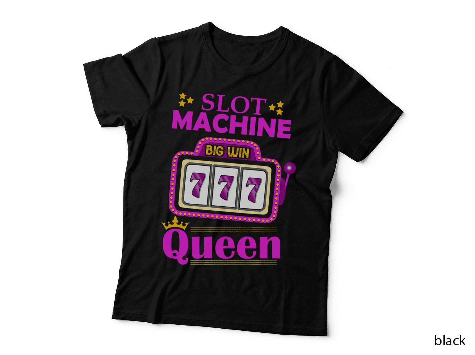 Slot Machine Queen Casino Las Vegas Gambling Casino T-Shirt