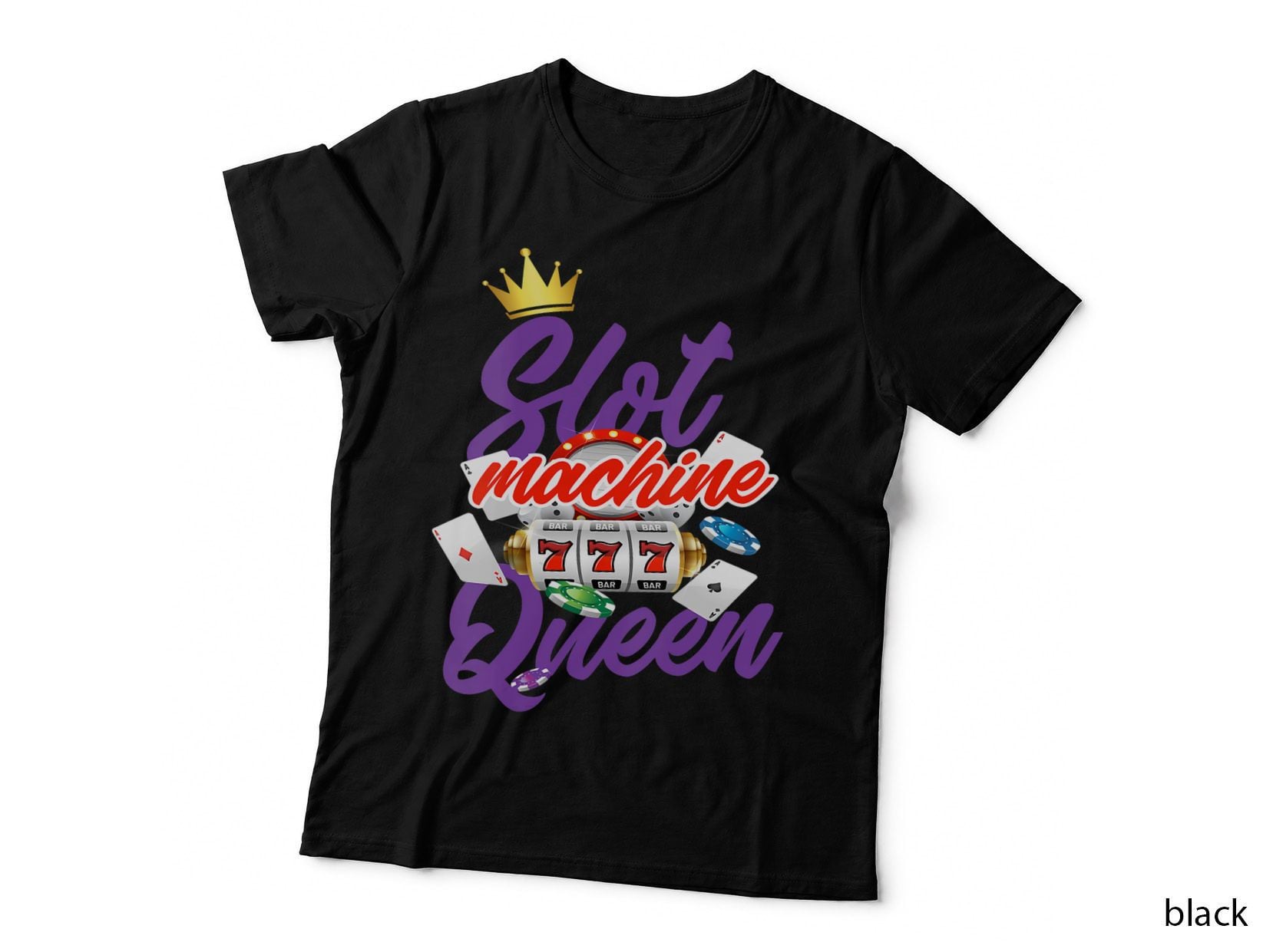 Slot Machine Queen Slots Casino Gambling, Game T-Shirt