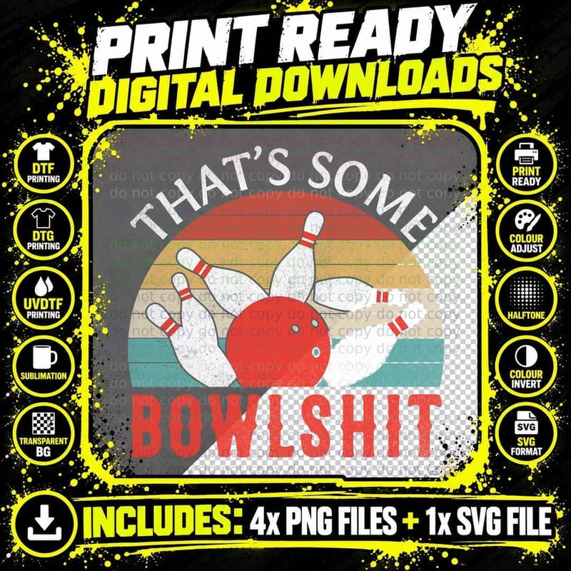 That's Some Bowlshit Bowling T-Shirt Png SVG Digital Bundle
